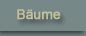 Bäume